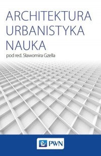 Architektura. Urbanistyka. Nauka - okładka książki