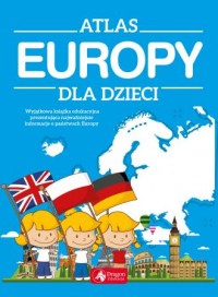 Atlas Europy dla dzieci - okładka książki