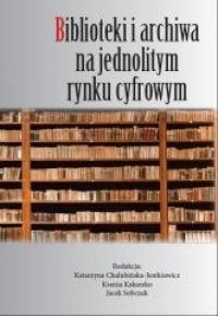 Biblioteki i archiwa na jednolitym - okładka książki