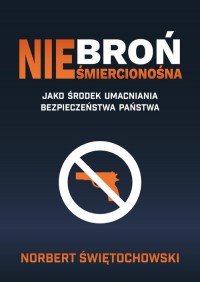 Broń nieśmiercionośna - okładka książki