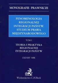 Fenomenologia regionalnej integracji - okładka książki
