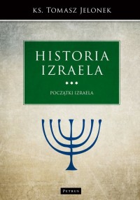 Historia Izraela. Początki Izraela - okładka książki