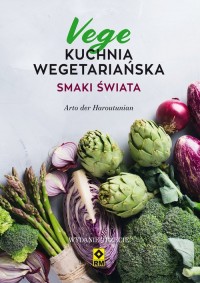 Kuchnia wegetariańska VEGE Smaki - okładka książki