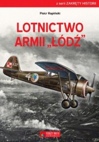 Lotnictwo Armii Łódź. Seria: Zakręty - okładka książki