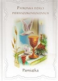 Patronka dzieci pierwszokomunijnych - Mary F. Windeatt - okładka książki