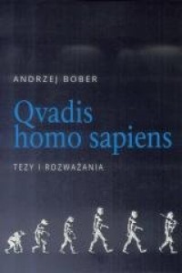 Qvadis homo sapiens. Tezy i rozważania - okładka książki
