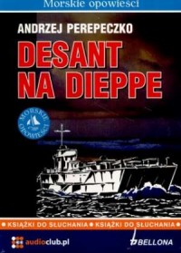 Desant na Dieppe (2 CD) - pudełko audiobooku