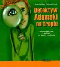 Detektyw Adamski na tropie - okładka książki
