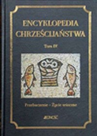 Encyklopedia chrześcijaństwa. Tom - okładka książki