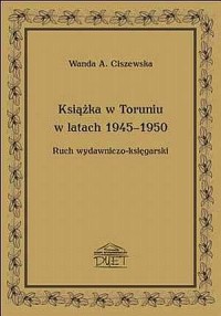Książka w Toruniu w latach 1945-1950. - okładka książki