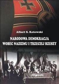 Narodowa demokracja wobec nazizmu - okładka książki