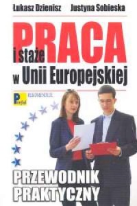 Praca i staże w Unii Europejskiej - okładka książki