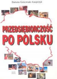 Przedsiębiorczość po polsku - okładka książki