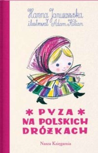 Pyza na polskich dróżkach. Tom - okładka książki