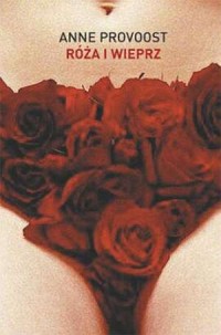 Róża i wieprz - okładka książki