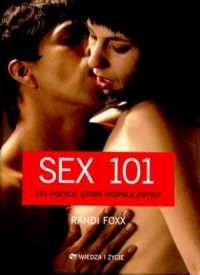 Sex 101. 101 pozycji, które rozpalą - okładka książki