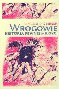 Wrogowie. Historia pewnej miłości - okładka książki