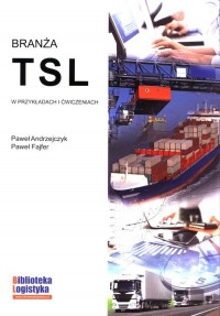 Branża TSL w przykładach i ćwiczeniach - okładka podręcznika