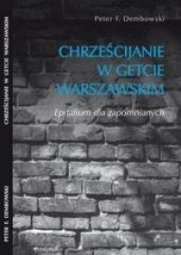 Chrześcijanie w getcie warszawskim - okładka książki