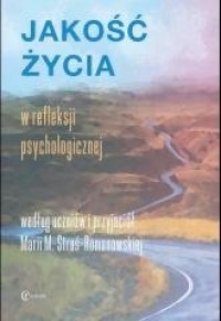 Jakość życia w refleksji psychologicznej - okładka książki