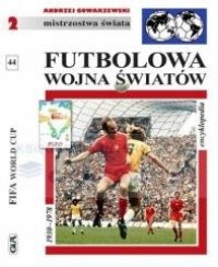 Mistrzostwa Świata. Futbolowa wojna - okładka książki