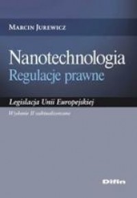 Nanotechnologia. Regulacje prawne - okładka książki