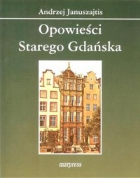 Opowieści starego Gdańska - okładka książki