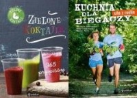 Zielone koktajle/ Kuchnia dla biegaczy. - okładka książki