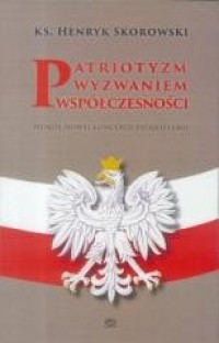 Patriotyzm wyzwaniem współczesności - okładka książki
