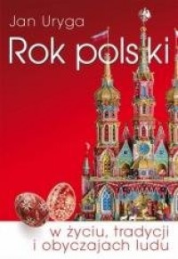 Rok polski w życiu, tradycji i - okładka książki