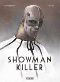 Showman Killer. Wydanie zbiorcze - okładka książki