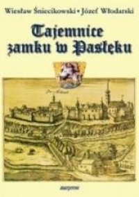 Tajemnice zamku w Pasłęku - okładka książki