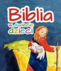 Biblia w świecie dzieci - okładka książki