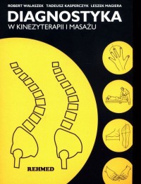 Diagnostyka w kinezyterapii i masażu - okładka książki