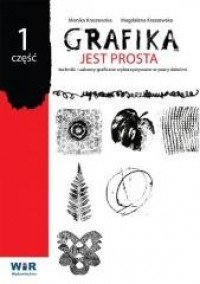 Grafika jest prosta cz. 1. Techniki - okładka książki