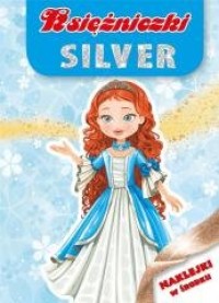 Księżniczki silver - okładka książki