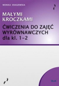 Małymi kroczkami. Ćwiczenia do - okładka książki