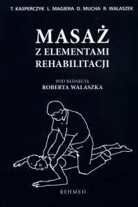 Masaż z elementami rehabilitacji - okładka książki