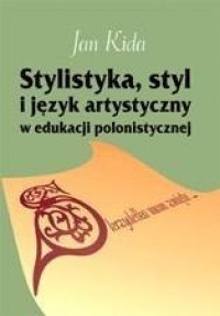 Stylistyka, styl i język artystyczny - okładka książki