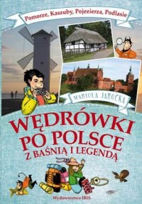 Wędrówki po Polsce z baśnią i legendą. - okładka książki