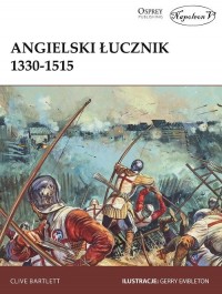Angielski łucznik 1330-1515 - okładka książki