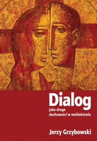 Dialog jako droga duchowości w - okładka książki
