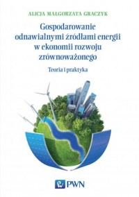 Gospodarowanie odnawialnymi źródłami - okładka książki