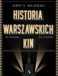 Historia warszawskich kin - okładka książki