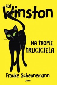 Kot Winston. Na tropie truciciela - okładka książki