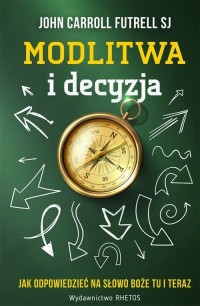 Modlitwa i decyzja - okładka książki