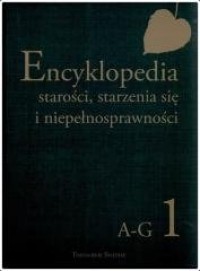 Encyklopedia starości, starzenia - okładka książki