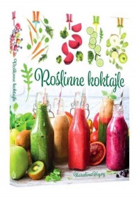 Roślinne koktajle - okładka książki