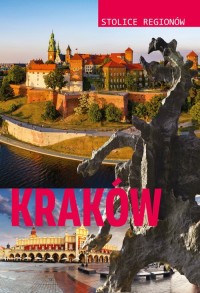 Stolice regionów. Kraków - okładka książki