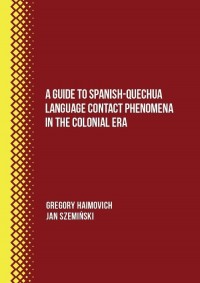 A Guide to Spanish-Quechua Language - okładka książki
